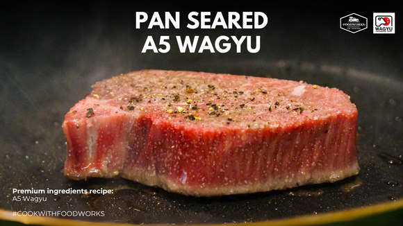 Pan Seared A5 Wagyu